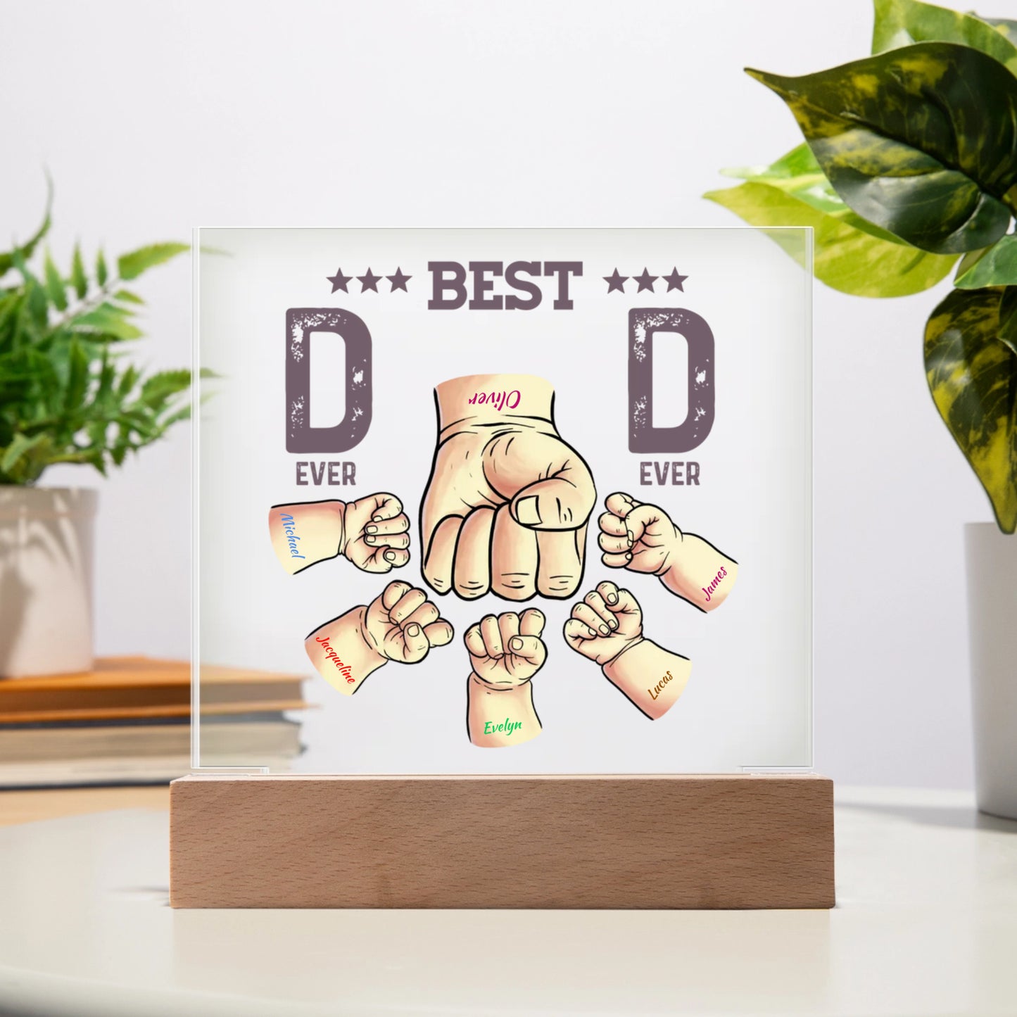 Best Dad Ever - Premium Acrylic Square Plaque (Battery powered LED Wooden Base)