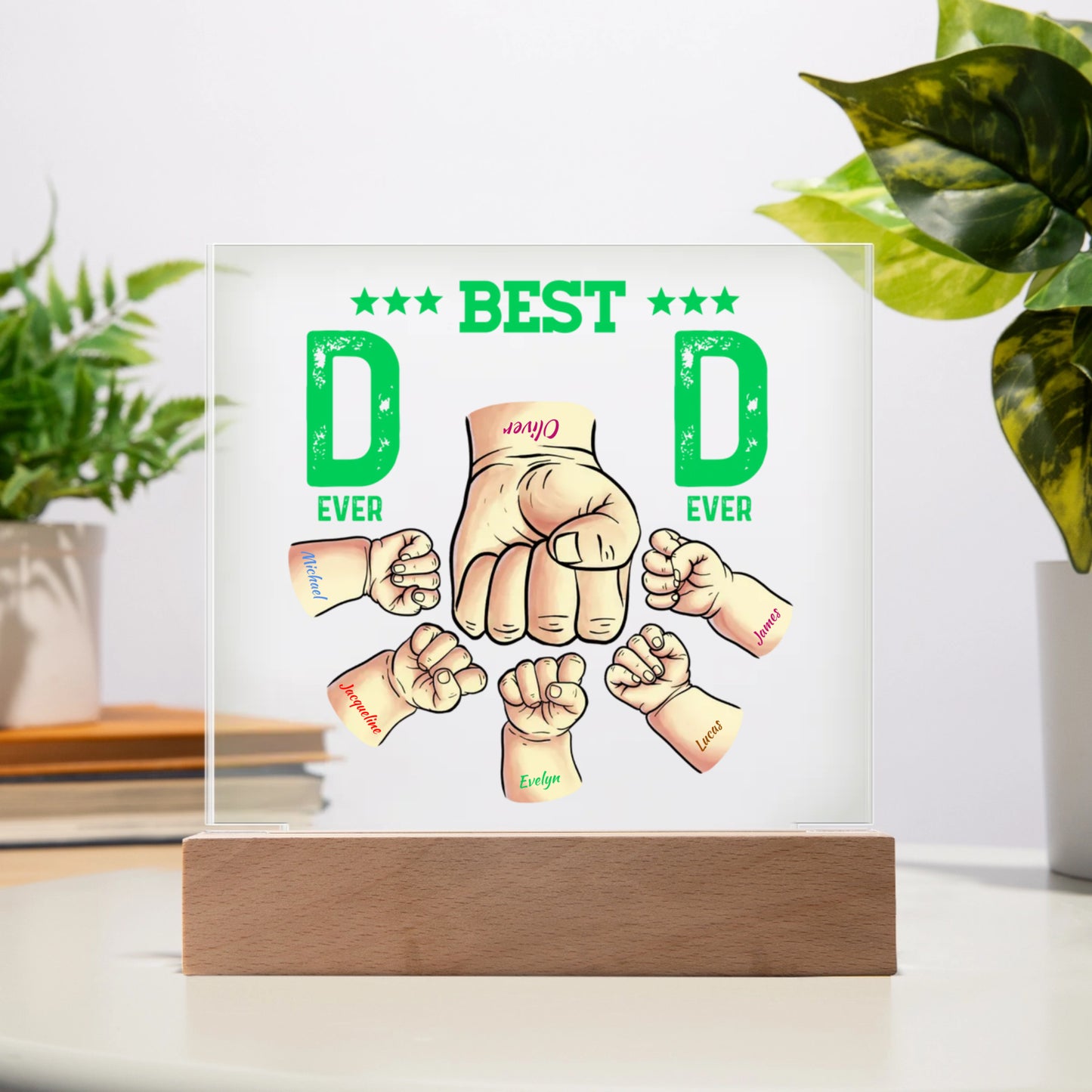 Best Dad Ever - Premium Acrylic Square Plaque (Battery powered LED Wooden Base)
