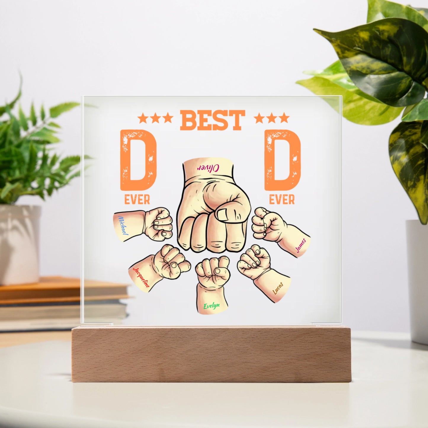 Best Dad Ever - Premium Acrylic Square Plaque (Battery powered LED Wooden Base)