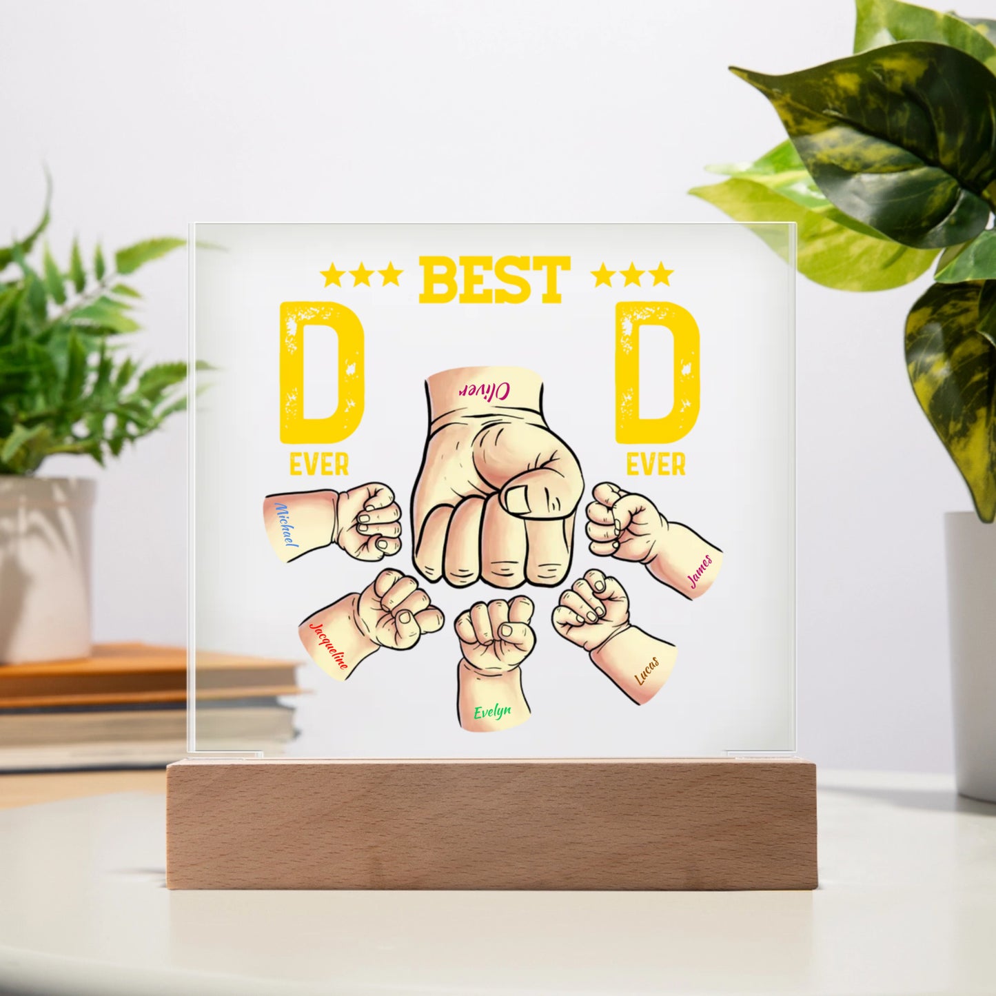 Best Dad Ever - Premium Acrylic Square Plaque (Battery powered LED Wooden Base)