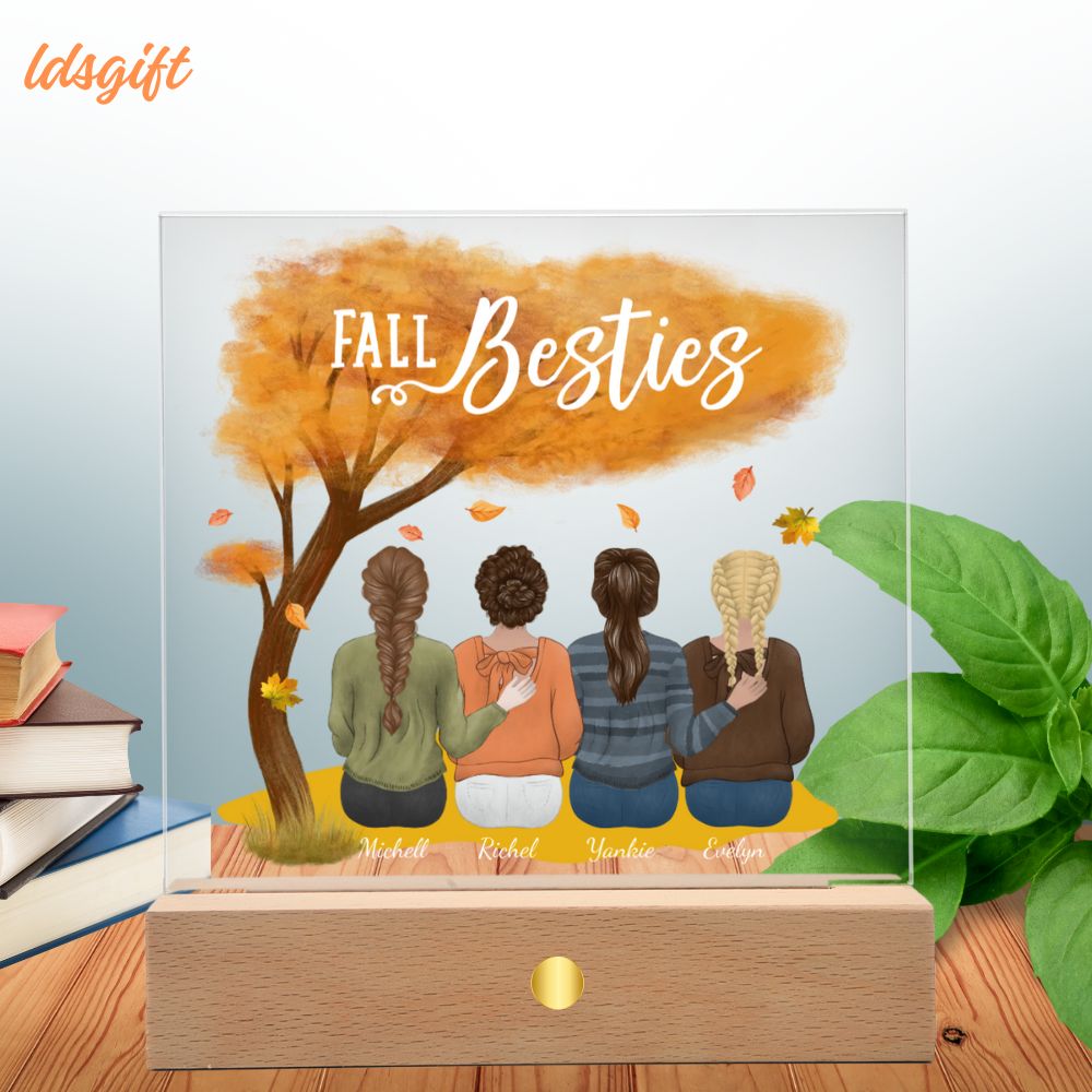 Fall Besties - The Deep Love And Connection You Share (Battery Powered LED Wooden Base)