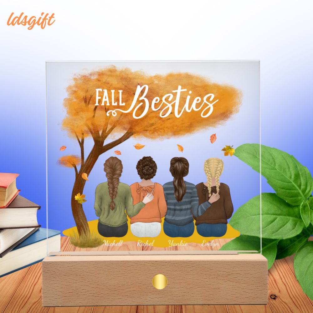Fall Besties - The Deep Love And Connection You Share (Battery Powered LED Wooden Base)