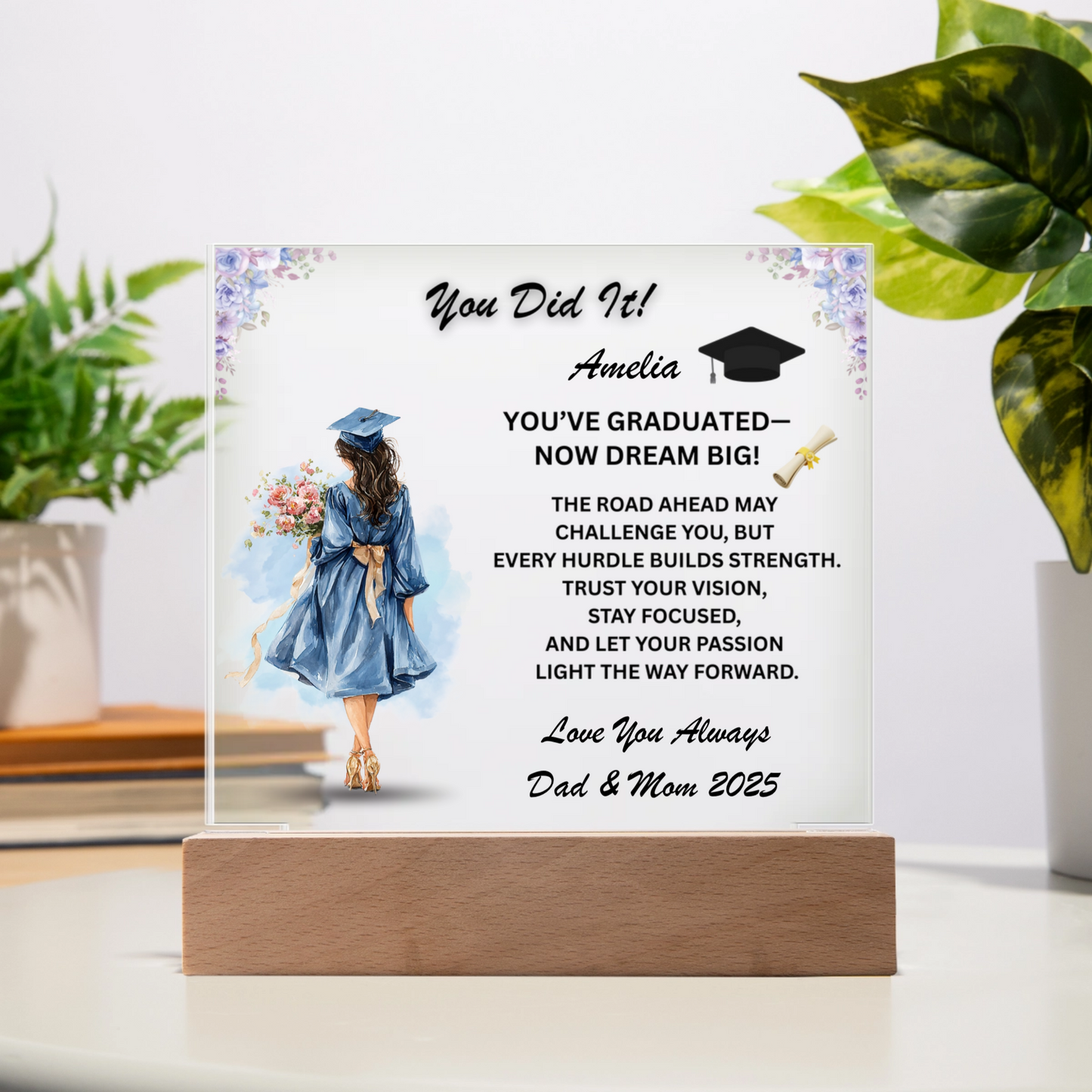 Custom Graduation Plaque - You Did It with LED Base