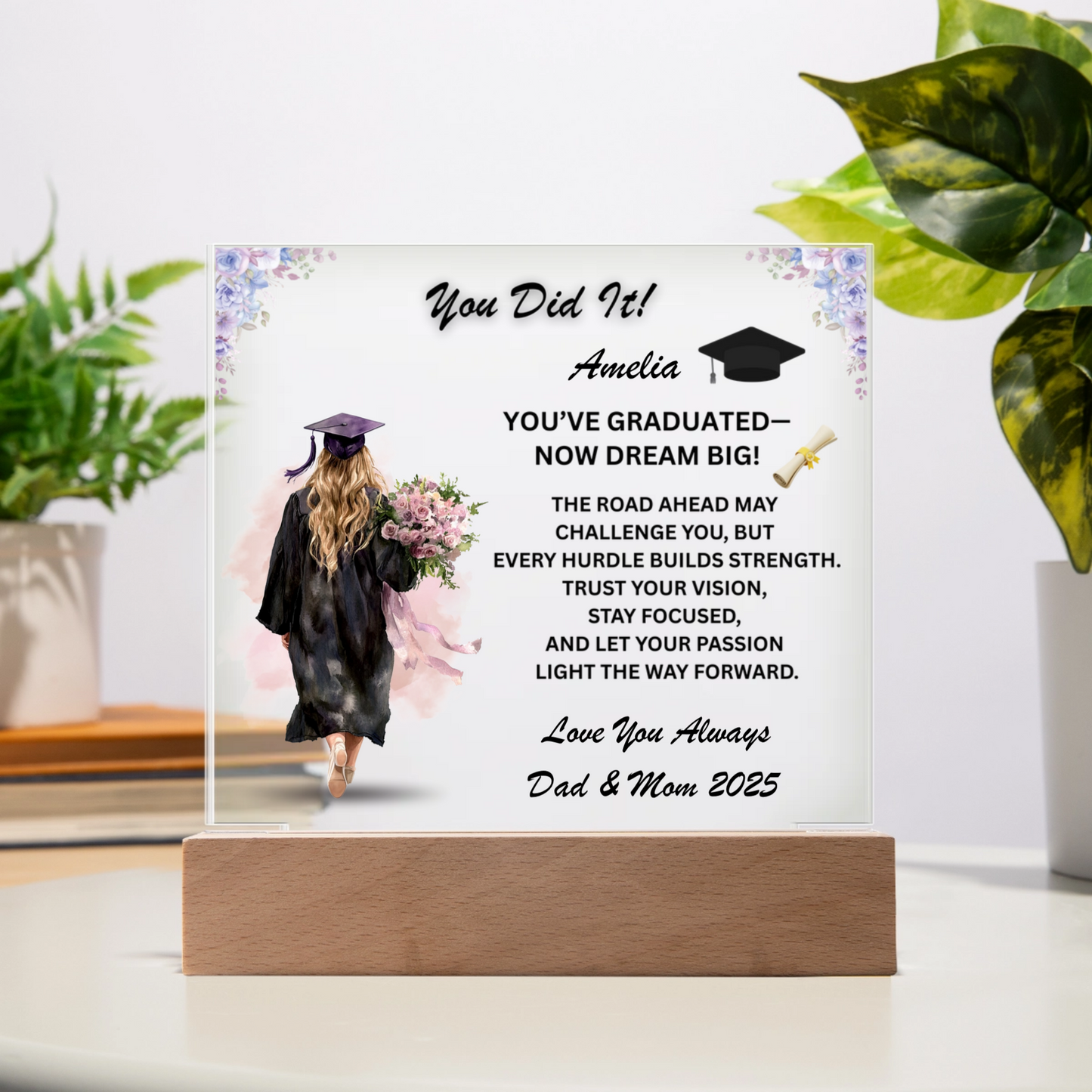 Custom Graduation Plaque - You Did It with LED Base
